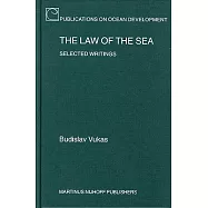 The Law Of The Sea: Selected Writings