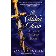 The Gilded Chain: A Tale of the King’s Blades