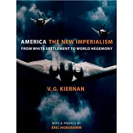 America: The New Imperialism : from White Settlement to World Hegemony