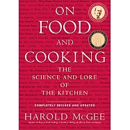 On Food and Cooking: The Science and Lore of the Kitchen