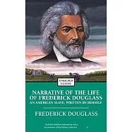 Narrative Of The Life Of Frederick Douglass: An American Slave, Written By Himself