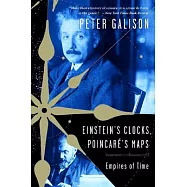 Einstein’s Clocks, Poincare’s Maps: Empires of Time