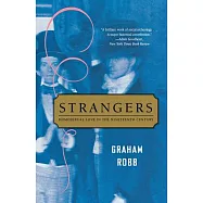 Strangers: Homosexual Love In The Nineteenth Century