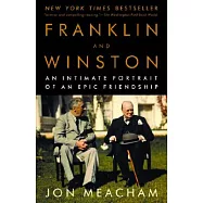 Franklin and Winston: An Intimate Portrait of an Epic Friendship
