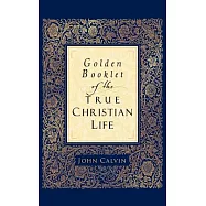 Golden Booklet of the True Christian Life