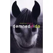 Damned If I Do: Stories
