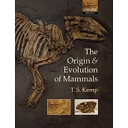 The Origin And Evolution Of Mammals