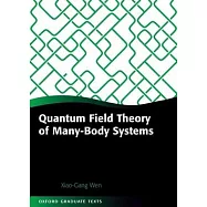 Quantum Field Theory Of Many-body Systems: From The Origin Of Sound To An Origin Of Light And Electrons