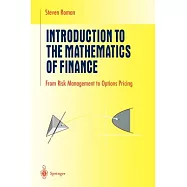 Introduction to the Mathematics of Finance: From Risk Management to Options Pricing