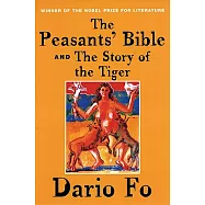 The Peasants’ Bible And The Story Of The Tiger