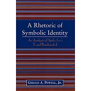 A Rhetoric Of Symbolic Identity: An Analysis Of Spike Lee’s X And Bamboozled