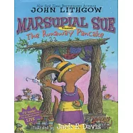 Marsupial Sue Presents: The Runaway Pancake