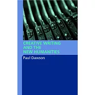 Creative Writing and the New Humanities