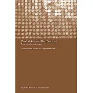 Central Asia And The Caucasus: Transnationalism And Diaspora