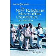 The New Religious Movements Experience In America