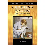 The Undergraduate’s Companion To Children’s Writers And Their Web Sites