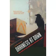 Darkness At Dawn: The Rise Of The Russian Criminal State