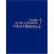 Guide To The Literature Of Art History 2