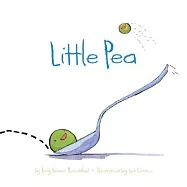 Little Pea: (children’s Book, Books for Baby, Books about Picky Eaters, Board Books for Kids)