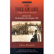 The Tree Of Life: A Trilogy Of Life In The Lodz Ghetto