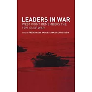 Leaders In War: West Point Remembers The 1991 Gulf War