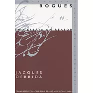 Rogues: Two Essays On Reason