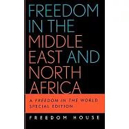 Freedom in the Middle East and North Africa: A Freedom in the World