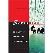Scenarios: The Art of Strategic Conversation