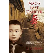 Mao&rsquo;s Last Dancer