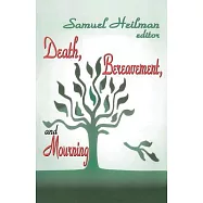 Death, Bereavement, And Mourning