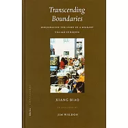 Transcending Boundaries: Zhejiangcun: The Story Of A Migrant Village In Beijing