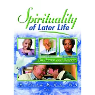 Spirituality Of Later Life