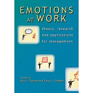 Emotions At Work: Theory, Research And Applications For Management