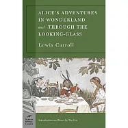 Alice’s Adventures in Wonderland and Through the Looking Glass
