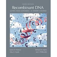 Recombinant DNA: Genes and Genomes - a Short Course