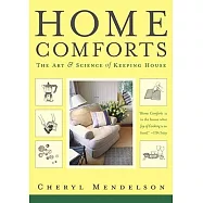 Home Comforts: The Art and Science of Keeping House