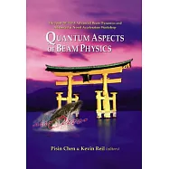 Quantum Aspects Of Beam Physics 2003: The Joint 28th ICFA Advanced Beam Dynamics And Advanced & Novel Accelerators