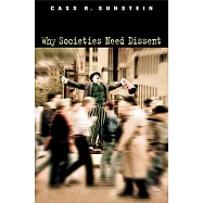 Why Societies Need Dissent (Revised)