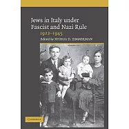 The Jews Of Italy Under Fascist And Nazi Rule: 1922-1945