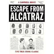 Escape from Alcatraz: The True Crime Classic