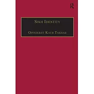 Sikh Identity: An Exploration Of Groups Among Sikhs