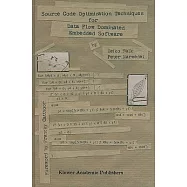 Source Code Optimization Techniques For Data Flow Dominated Embedded Software