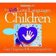 The Five Love Languages Of Children