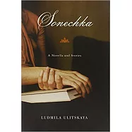 Sonechka: A Novella And Stories