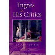 Ingres And His Critics