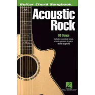 Acoustic Rock: Guitar Chord Songbook (6 Inch. X 9 Inch.)