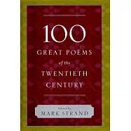 100 Great Poems Of The Twentieth Century