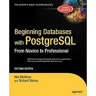 Beginning Databases with PostgreSQL: From Novice to Professional