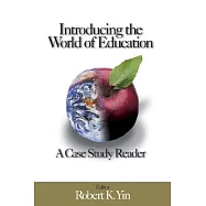 Introducing the World of Education: A Case Study Reader