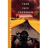 Your Face Tomorrow: Fever and Spear